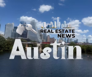 Austin Real Estate News l Austin Texas l ATX