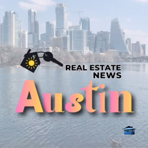 Austin real estate news June 2026